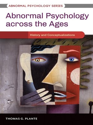 cover image of Abnormal Psychology Across the Ages [3 volumes]
